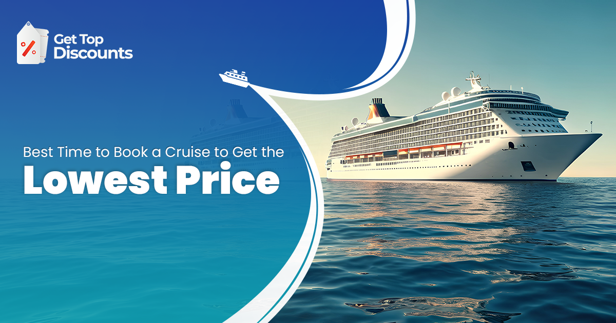 Best Time to Book a Cruise